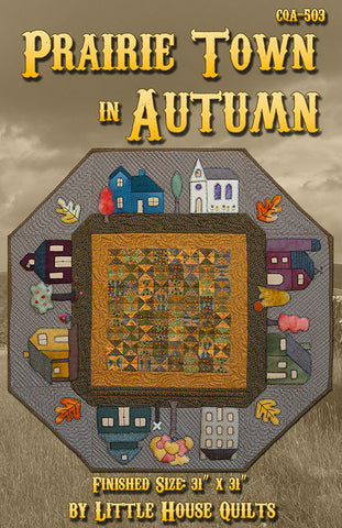 Prairie Town in Autumn Quilt Pattern Cover